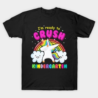 I'm ready to crush kindergarten dabbing Unicorn 2 T-Shirt